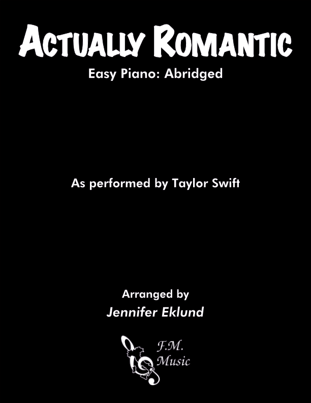 Actually Romantic (Easy Piano: Abridged)